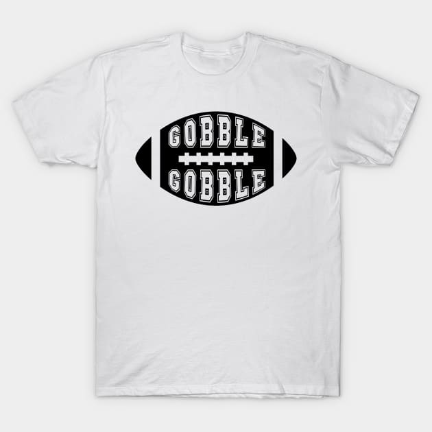 Gobble gobble football black T-Shirt by busines_night